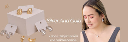 SILVER AND GOLD